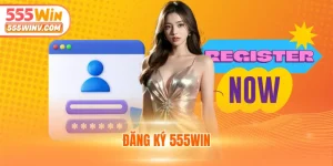 đăng ký 555WIN